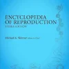 Encyclopedia of Reproduction, 3rd Edition (Original PDF from Publisher) Encyclopedia of Reproduction, 3rd Edition (Original PDF from Publisher)