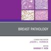 Breast Pathology, An Issue of Surgical Pathology Clinics (Original PDF from Publisher)