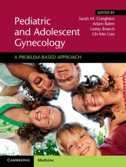 Pediatric and Adolescent Gynecology: A Problem-Based Approach (EPUB and pdf)