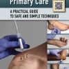 Musculoskeletal Injections in Primary Care: A Practical Guide to Safe and Simple Techniques (Original PDF from Publisher)