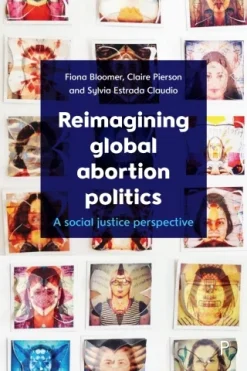 Reimagining Global Abortion Politics (Original PDF from Publisher)