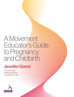 A Movement Educator’s Guide to Pregnancy and Childbirth (EPUB and pdf)