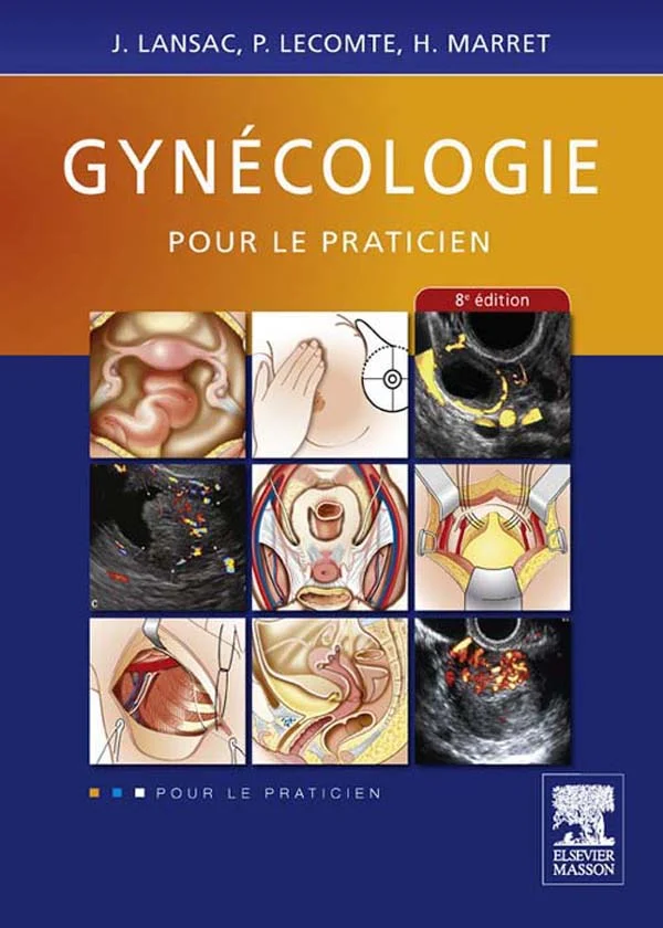 Gynécologie pour le Praticien, 8th Edition (EPUB and pdf) Gynécologie pour le Praticien, 8th Edition (EPUB and pdf)