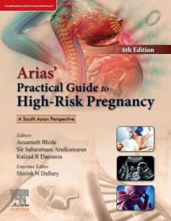 Arias’ Practical Guide to High-Risk Pregnancy, 6th Edition (EPUB and pdf)