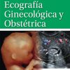 Anatomía y protocolos de bolsillo para ecografía ginecológica y obstétrica (EPUB and pdf) Anatomía y protocolos de bolsillo para ecografía ginecológica y obstétrica (EPUB and pdf)