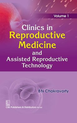 Clinics in Reproductive Medicine Volume 1 (Clinics in Reproductive Medicine and Assisted Reproductive Technology) (EPUB and pdf)