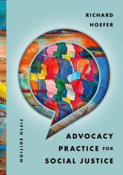 Advocacy Practice for Social Justice, 5th edition (Original PDF from Publisher)