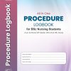 All in One Procedure Logbook for Bsc Nursing Students, 2nd Edition (Original PDF from Publisher) All in One Procedure Logbook for Bsc Nursing Students, 2nd Edition (Original PDF from Publisher)