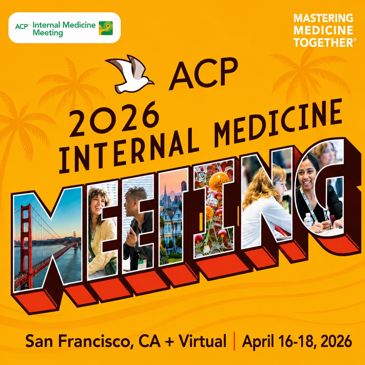 American College of Physicians Internal Medicine Meeting 2026 American College of Physicians Internal Medicine Meeting 2026