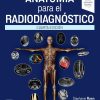 Anatomía para el radiodiagnóstico, 4th Edition (Original PDF from Publisher)