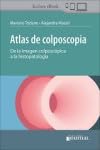 Atlas de colposcopia. De la imagen colposcópica a la histopatología (Original PDF from Publisher)
