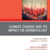 Climate Change and its Impact on Dermatology, An Issue of Dermatologic Clinics (Original PDF from Publisher)