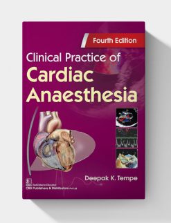 Clinical Practice of Cardiac Anaesthesia (4th Edition)