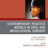 Contemporary Practice Models in OMS, An Issue of Oral and Maxillofacial Surgery Clinics of North America (Original PDF from Publisher) Contemporary Practice Models in OMS, An Issue of Oral and Maxillofacial Surgery Clinics of North America (Original PDF from Publisher)