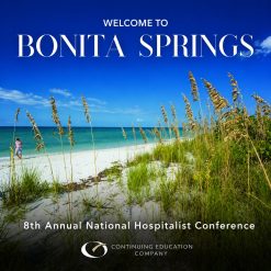 Continuing Education Company 8th Annual National Hospitalist Conference 2024