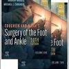 Coughlin and Mann’s Surgery of the Foot and Ankle, 2-Volume Set, 10th edition (True PDF) Coughlin and Mann’s Surgery of the Foot and Ankle, 2-Volume Set, 10th edition (True PDF)