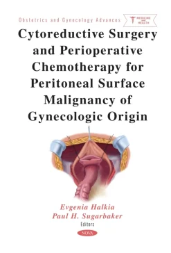 Cytoreductive Surgery and Perioperative Chemotherapy for Peritoneal Surface Malignancy of Gynecologic Origin (Original PDF from Publisher)
