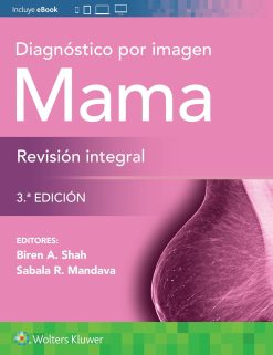 Diagnóstico por imagen. Mama. Revisión integral (Spanish Edition), 3.ª Edición (EPUB and pdf)