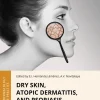 Dry Skin, Atopic Dermatitis, and Psoriasis in Cosmetic Dermatology & Skincare Practice (EPUB) Dry Skin, Atopic Dermatitis, and Psoriasis in Cosmetic Dermatology & Skincare Practice (EPUB)