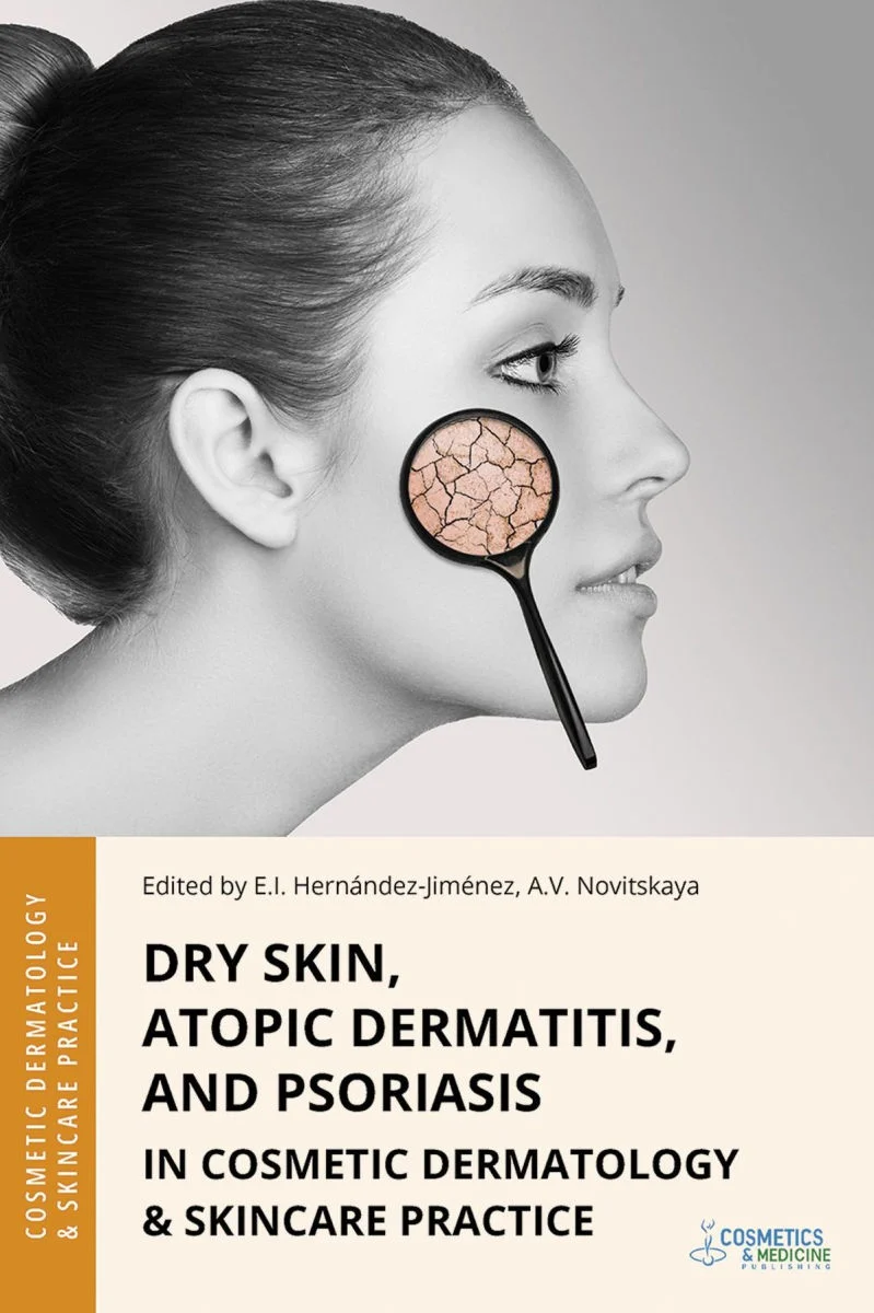 Dry Skin, Atopic Dermatitis, and Psoriasis in Cosmetic Dermatology & Skincare Practice (EPUB) Dry Skin, Atopic Dermatitis, and Psoriasis in Cosmetic Dermatology & Skincare Practice (EPUB)