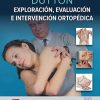 Dutton, Exploración, evaluación e intervención ortopédica, 5°edición (Original PDF from Publisher) Dutton-Exploracion-evaluacion-e-intervencion-ortopedica