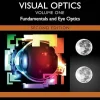 Handbook of Visual Optics, Volume One: Fundamentals and Eye Optics, 2ed (Original PDF from Publisher) Handbook of Visual Optics, Volume One