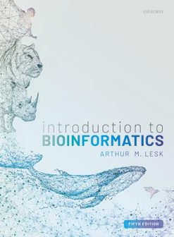 Introduction to Bioinformatics, 5th edition (Original PDF from Publisher)