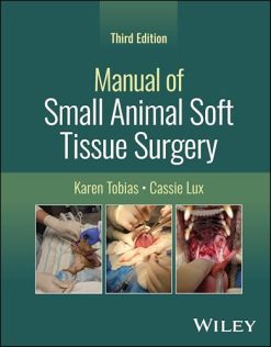 Manual of Small Animal Soft Tissue Surgery, 3rd edition
