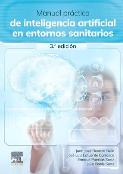 Manual práctico de inteligencia artificial en entornos sanitarios, 3rd Edition (Original PDF from Publisher)