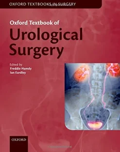 Oxford Textbook of Urological Surgery (Oxford Textbooks in Surgery) (Original PDF from Publisher)