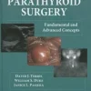 Parathyroid Surgery: Fundamental and Adavnaced Concepts