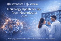 Providence Swedish Neurology Update for the Non-Neurologist 2024