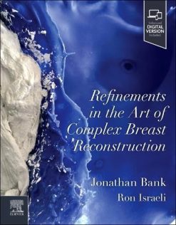 Refinements in the Art of Complex Breast Reconstruction (Original PDF from Publisher)