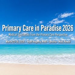 Scripps 31st Annual Primary Care in Paradise 2026