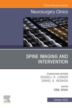 Spine Imaging and Intervention, An Issue of Neurosurgery Clinics of North America (Original PDF from Publisher)
