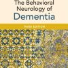 The Behavioral Neurology of Dementia, 3rd edition (Original PDF from Publisher)