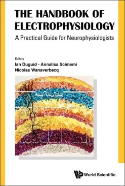 The Handbook of Electrophysiology