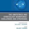 The Obstetrics and Gynecology Workforce