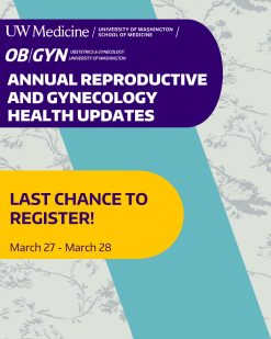 UW Medicine 22nd Annual Reproductive & Gynecology Health Updates 2026