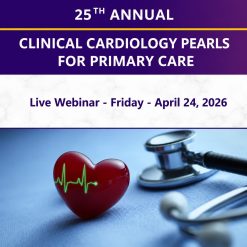UW Medicine 25th Annual Clinical Cardiology Pearls for Primary Care 2026