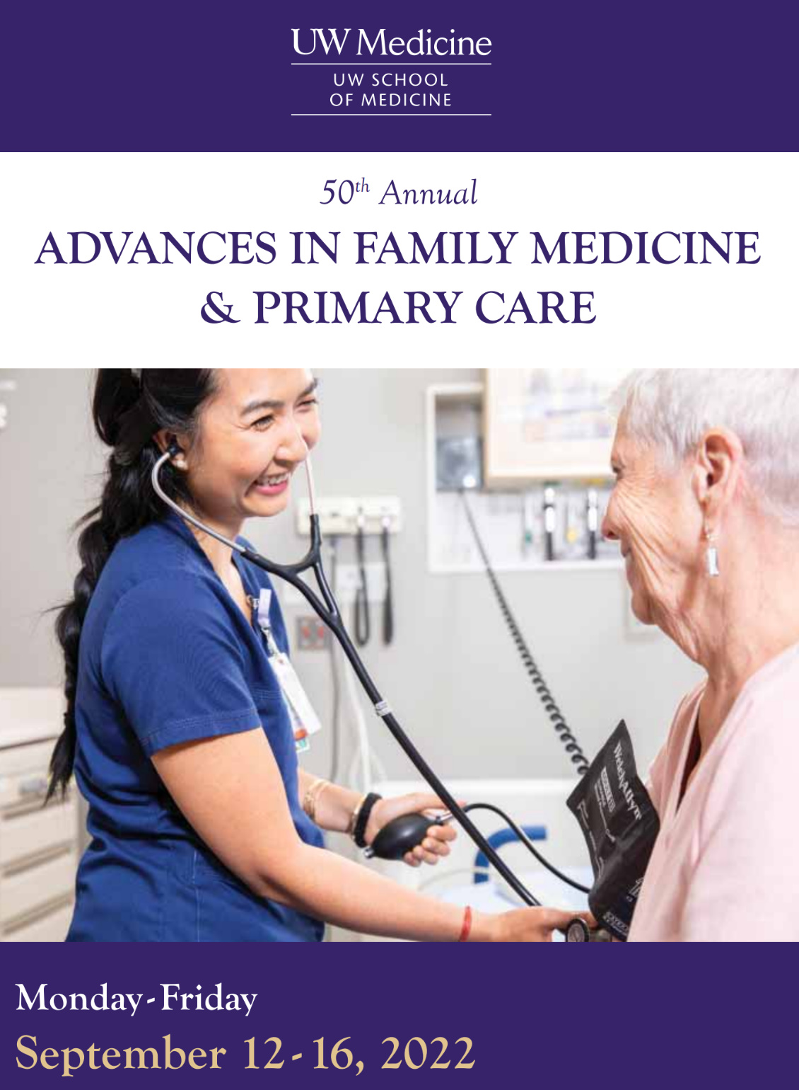 UW Medicine 50th Annual Advances in Family Medicine and Primary Care 2022 UW Medicine 50th Annual Advances in Family Medicine and Primary Care 2022