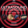 Ultrasound Physics and Technology