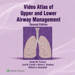 Video Atlas of Upper and Lower Airway Management (Videos)