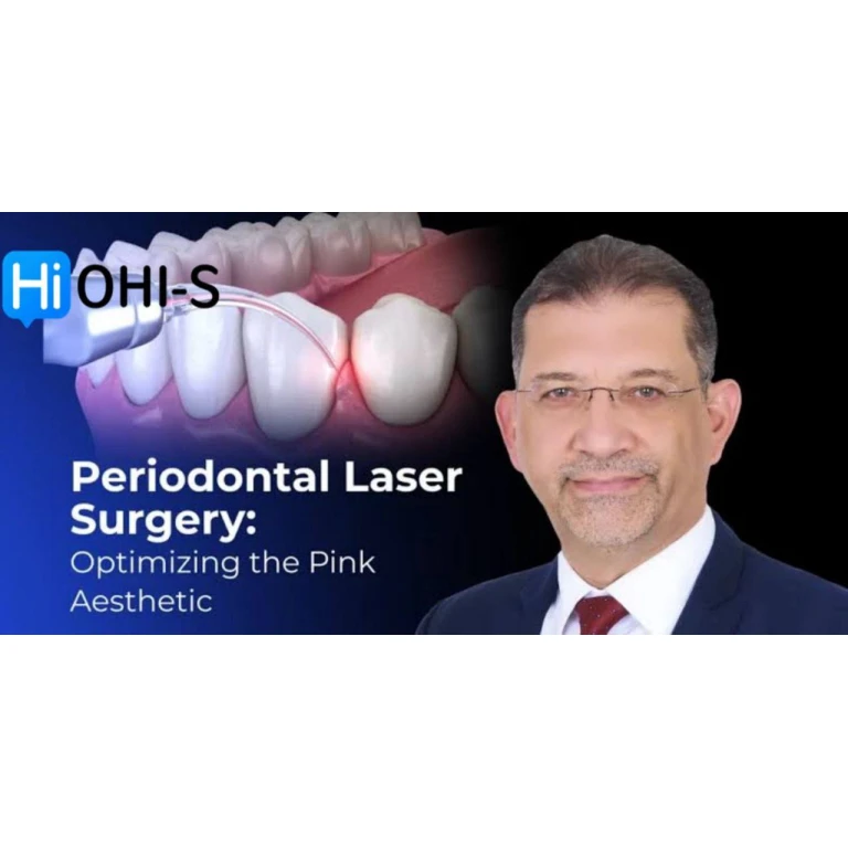 OHIS Laser Periodontology: Optimizing the Pink Aesthetic OHIS Laser Periodontology: Optimizing the Pink Aesthetic