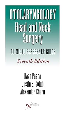 Otolaryngology-Head and Neck Surgery: Clinical Reference Guide, Seventh Edition (Original PDF from Publisher)