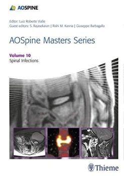 AOSpine Masters Series, Volume 10: Spinal Infections (PDF)