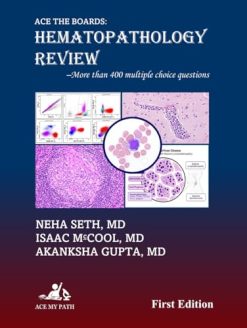 Ace The Boards: Hematopathology Review (Ace My Path) (Original PDF from Publisher)