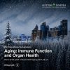 Aging Immune Function and Organ Health 2026 (Videos + PDFs)