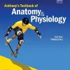 Anthony’s Textbook of Anatomy & Physiology, 20th edition (EPUB and pdf) Anthony’s Textbook of Anatomy & Physiology, 20th edition (EPUB)