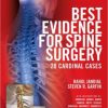 Best Evidence for Spine Surgery: 20 Cardinal Cases (ORIGINAL PDF from Publisher) Best Evidence for Spine Surgery: 20 Cardinal Cases (ORIGINAL PDF from Publisher)